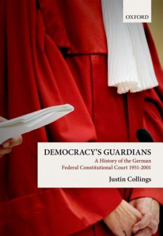 Kniha Democracy's Guardians Justin Collings