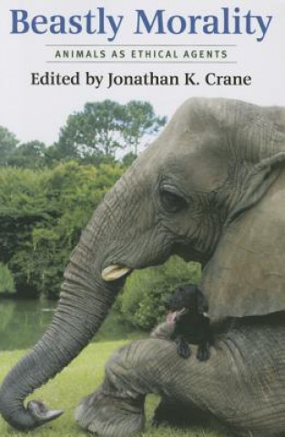 Könyv Beastly Morality Jonathan K. Crane