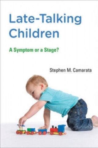 Könyv Late-Talking Children Stephen M. Camarata
