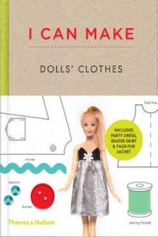 Carte I Can Make Dolls' Clothes Louise Scott-Smith