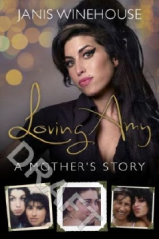 Kniha Loving Amy Janis Winehouse