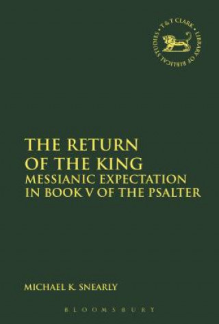 Könyv Return of the King Michael K. Snearly