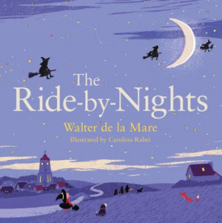 Książka Ride-by-Nights Walter de la Mare