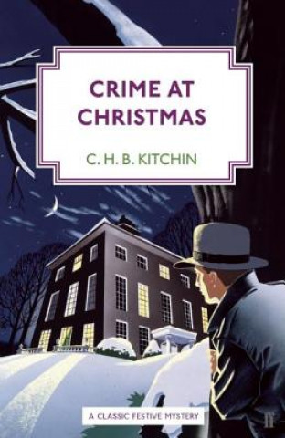 Kniha Crime at Christmas C. H. B. Kitchin