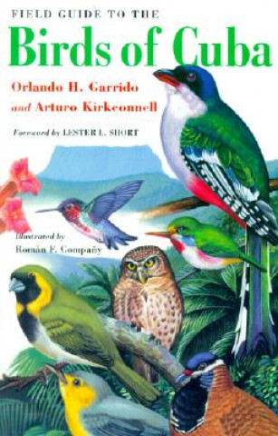 Book Field Guide to the Birds of Cuba Orlando H. Garrido