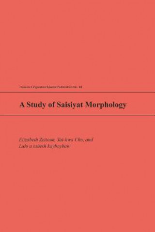 Carte Study of Saisiyat Morphology Elizabeth Zeitoun
