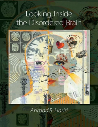 Buch Looking Inside the Disordered Mind Ahmad Hariri