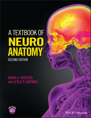 Carte Textbook of Neuroanatomy 2e Maria A. Patestas