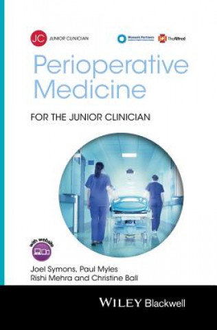 Carte Perioperative Medicine for the Junior Clinician Joel Symons