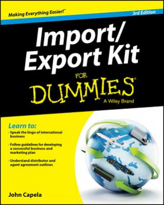 Kniha Import/Export Kit For Dummies 3e John J Capela