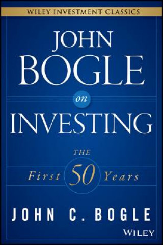 Könyv John Bogle on Investing - The First 50 Years John C. Bogle