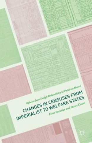 Könyv Changes in Censuses from Imperialist to Welfare States Rebecca Jean Emigh