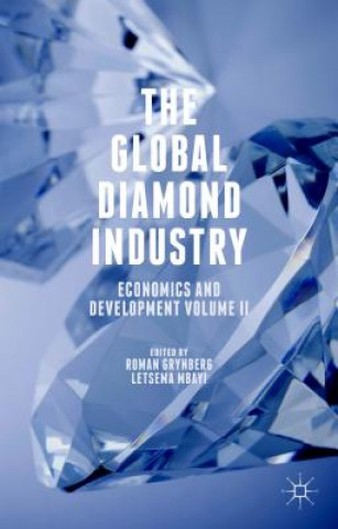 Kniha Global Diamond Industry Roman Grynberg