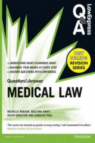 Carte Law Express Question and Answer: Medical Law Michelle Robson