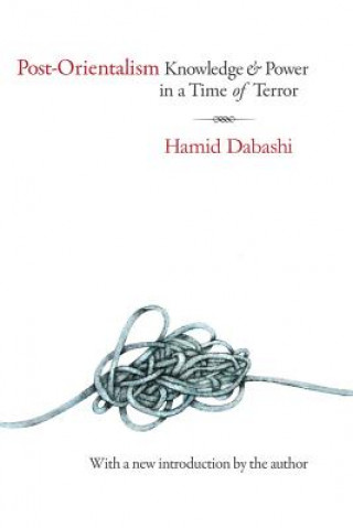 Kniha Post-Orientalism Hamid Dabashi