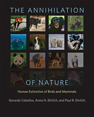 Книга Annihilation of Nature Gerardo Ceballos