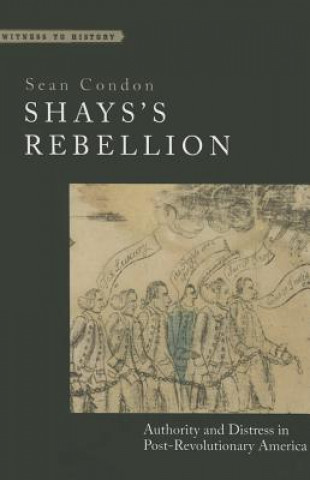 Carte Shays's Rebellion Sean Condon