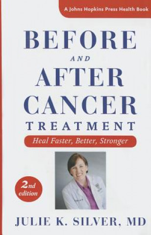 Kniha Before and After Cancer Treatment Julie K. Silver