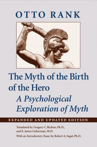 Könyv Myth of the Birth of the Hero Otto Rank