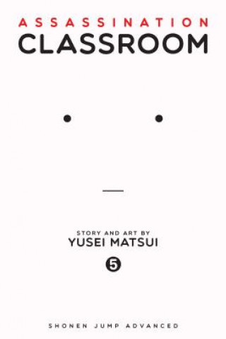 Книга Assassination Classroom, Vol. 5 Yusei Matsui