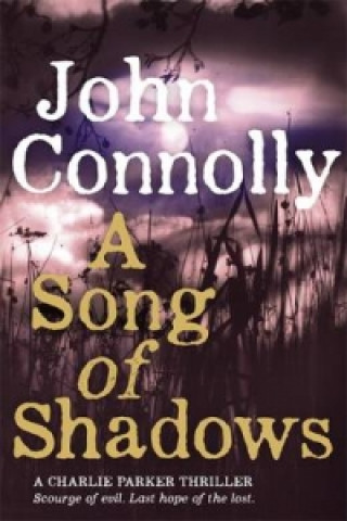 Kniha Song of Shadows John Connolly