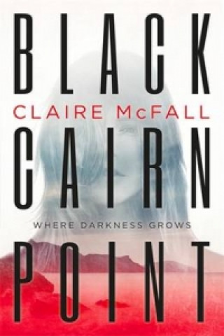 Knjiga Black Cairn Point Claire McFall