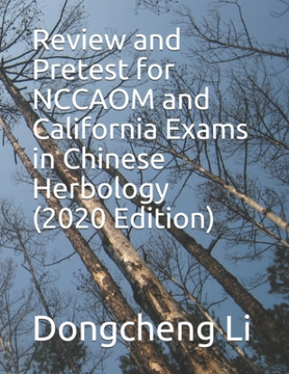 Kniha Review and Pretest for Nccaom and California Exams in Chines Dongcheng Li