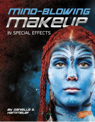 Книга MIND-BLOWING MAKEUP Danielle S Hammelef