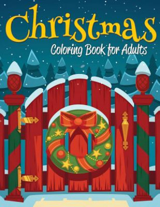 Книга Christmas Coloring Book for Adults Celeste Von Albrecht