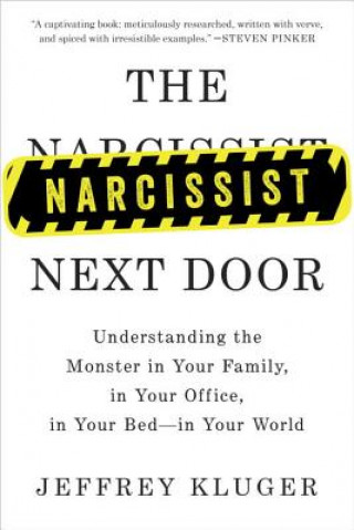 Книга Narcissist Next Door Jeffrey Kluger