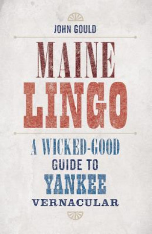 Könyv Maine Lingo John Gould