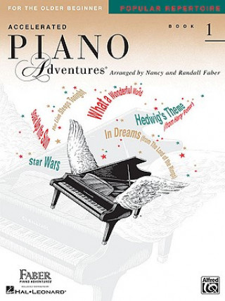 Kniha Accelerated Piano Adventures for the Older Beginner Nancy Faber