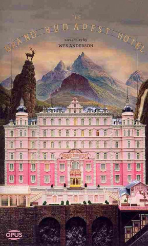 Kniha Grand Budapest Hotel Wes Anderson