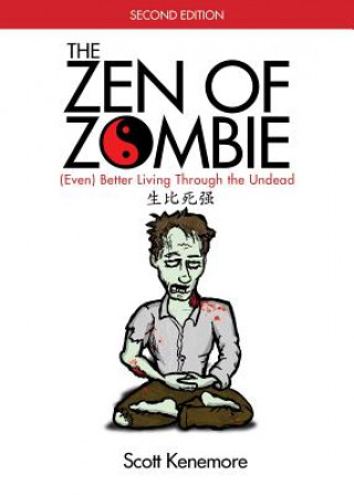 Carte Zen of Zombie Scott Kenemore