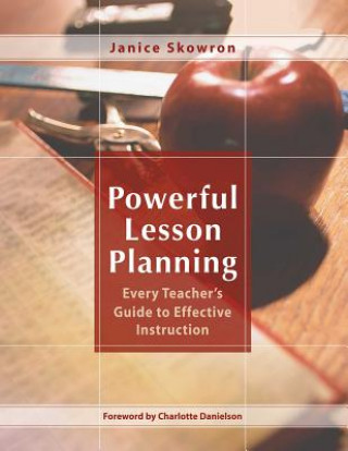 Carte Powerful Lesson Planning Janice Skowron