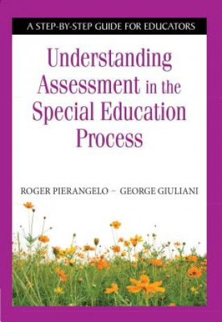 Carte Understanding Assessment in the Special Education Process Roger Pierangelo