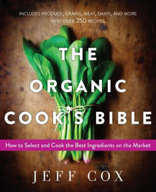 Книга Organic Cook's Bible Jeff Cox