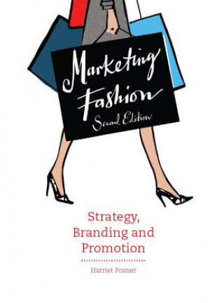 Kniha Marketing Fashion, Second edition Harriet Posner
