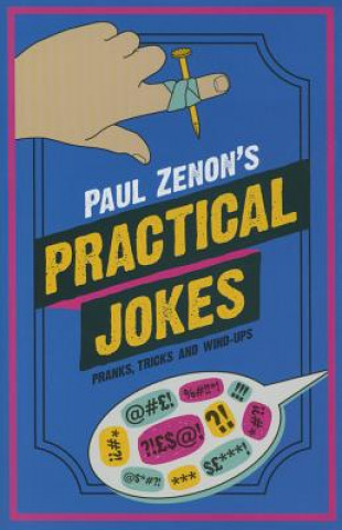 Könyv Paul Zenon's Practical Jokes Paul Zenon
