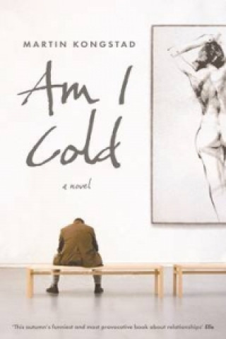 Knjiga Am I Cold Martin Kongstad