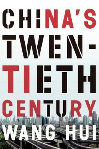 Book China's Twentieth Century Wang Hui