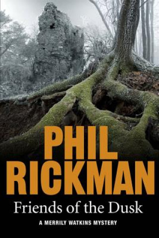 Buch Friends of the Dusk Phil Rickman