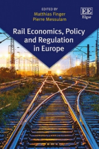 Book Rail Economics, Policy and Regulation in Europe 