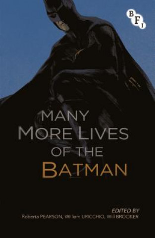 Carte Many More Lives of the Batman Roberta Pearson