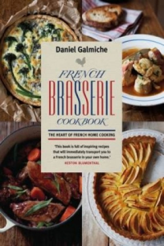 Book French Brasserie Cookbook Daniel Galmiche