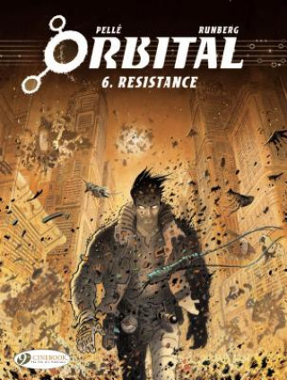 Libro Orbital 6 - Resistance Sylvain Runberg