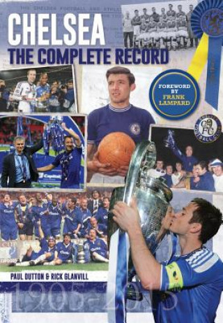 Kniha Chelsea: The Complete Record Rick Glanvill