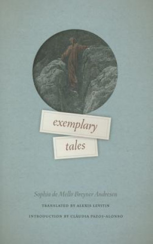 Kniha Exemplary Tales Sophia De Mello Breyner Andresen