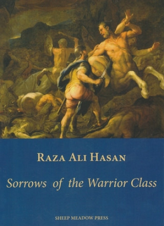 Libro Sorrows of the Warrior Class Raza Ali Hasan