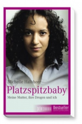 Kniha Platzspitzbaby Michelle Halbheer